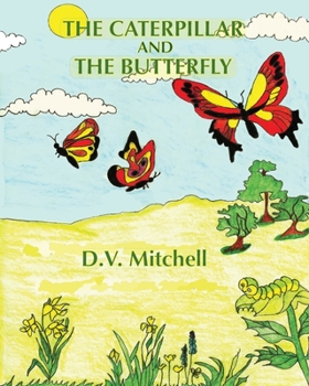 Paperback The Caterpillar and the Butterfly Book