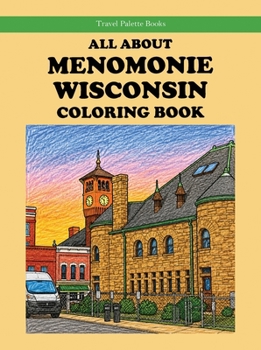 Paperback All About Menomonie Wisconsin Coloring Book