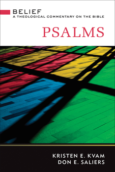 Psalms: A Theological Commentary on the Bible (Belief: A Theological Commentary)