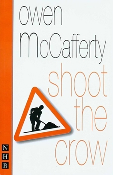 Paperback Shoot the Crow Book