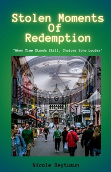 Paperback Stolen Moments Of Redemption Book