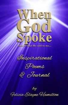 Paperback When God Spoke: This is what He said to me Book