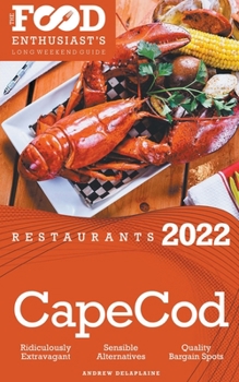 Paperback 2022 Cape Cod Restaurants - The Food Enthusiast's Long Weekend Guide Book