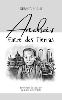 Paperback András Entre dos tierras [Spanish] Book