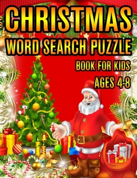 Christmas Word Search Puzzle Book For Kids Ages 4-8: Christmas Word Search Puzzle Book (Volume-1))