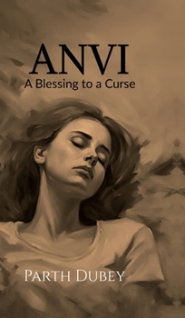 Anvi: A Blessing to a Curse