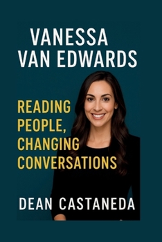 Paperback Vanessa Van Edwards: Reading People, Changing Conversations Book