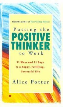 Mass Market Paperback Putting the Positive Thinker to Work Book