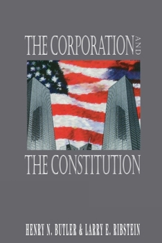 Paperback The Corporation and the Constitution Book