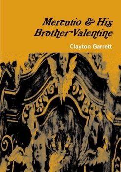 Paperback Mercutio & His Brother Valentine Book
