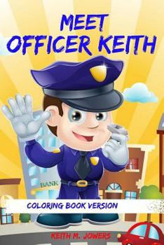 Paperback Meet Officer Keith: Coloring Book