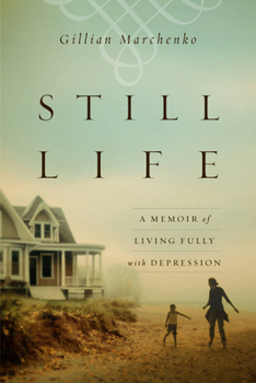 Paperback Still Life: A Memoir of Living Fully with Depression Book
