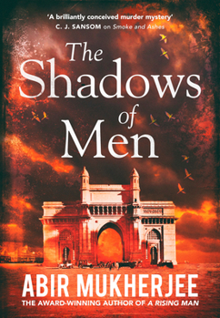 Paperback The Shadows of Men: ‘An unmissable series' The Times (Wyndham and Banerjee series, 5) Book