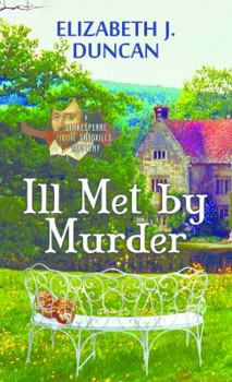 Ill Met by Murder: A Shakespeare in the Catskills Mystery - Book #2 of the Shakespeare in the Catskills Mystery