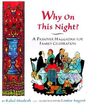 Paperback Why on This Night?: A Passover Haggadah for Family Celebration Book