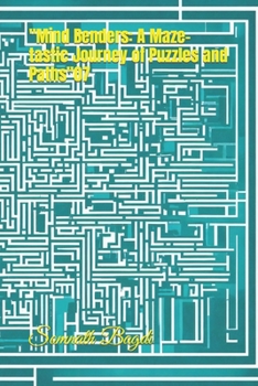 Paperback "Mind Benders: A Maze-tastic Journey of Puzzles and Paths"07 Book