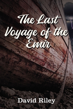 Paperback The Last Voyage of the Emir Book
