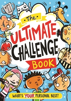 Paperback The Ultimate Challenge Book: What's Your Personal Best? Book