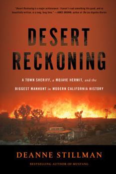 Paperback Desert Reckoning: A Town Sheriff, a Mojave Hermit, and the Biggest Manhunt in Modern California History Book