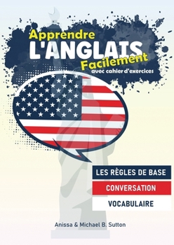 Paperback Apprendre l'anglais facilement: avec cahier d'excercices Book