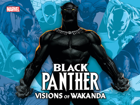 Hardcover Black Panther: Visions of Wakanda Book