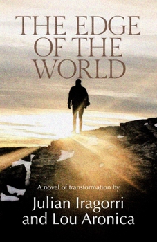 Paperback The Edge of the World: A Novel of Transformation Book