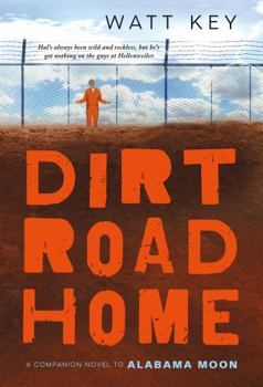 Dirt Road Home - Book #2 of the Alabama Moon