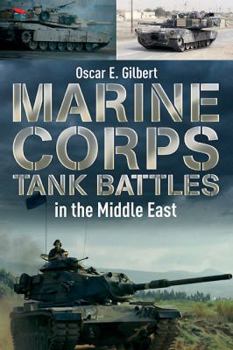 Hardcover Marine Corps Tank Battles in the Middle East Book