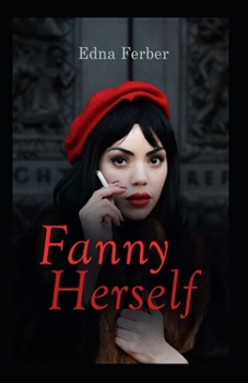 Paperback Fanny Herself-Original Edition(Annotated) Book