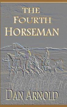 Paperback The Fourth Horseman: A Sage Country Novel Book