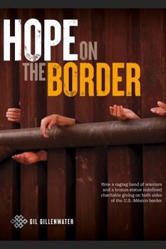 Hardcover Hope On The Border Book