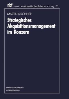 Paperback Strategisches Akquisitionsmanagement Im Konzern [German] Book