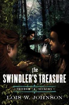 The Swindler's Treasure (Riverboat Adventures) - Book #4 of the Freedom Seekers