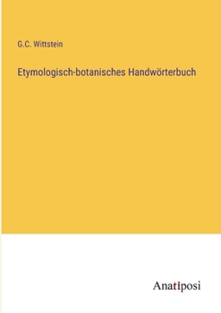 Paperback Etymologisch-botanisches Handwörterbuch [German] Book