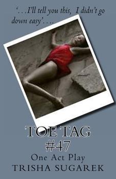 Paperback Toe Tag #47: One Act Play Book