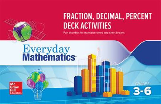 Spiral-bound Everyday Mathematics 4: Grades 3-6, Fraction/Decimal/Percent Card Deck Activity Booklet Book