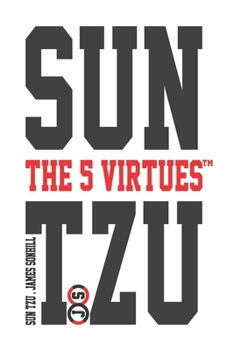 Paperback Sun Tzu the 5 Virtues(tm) Book