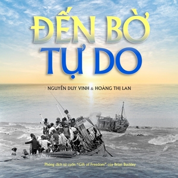 Paperback Đến Bờ Tự Do (softcover - color) [Vietnamese] Book