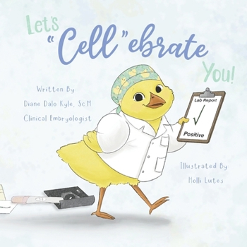 Paperback Let's "Cell"ebrate You! Book