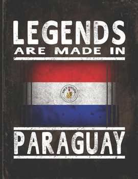 Legends Are Made In Paraguay: Customized Gift for Paraguayan Coworker  Undated Planner Daily Weekly Monthly Calendar Organizer Journal