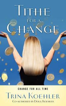 Paperback Tithe for a Change Book