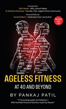 Hardcover Ageless Fitness: At 40 and Beyond Book