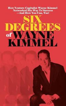 Paperback Six Degrees of Wayne Kimmel Book