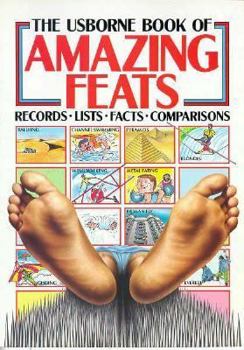 Paperback The Usborne Book of Amazing Feats Book