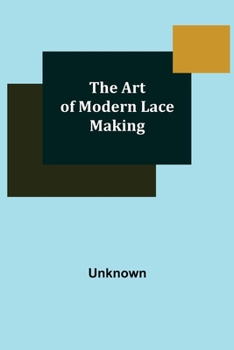 Paperback The Art of Modern Lace Making Book