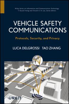 Hardcover Vehicle Safety Communications: Protocols, Security, and Privacy Book