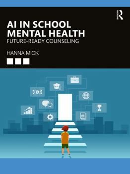 Paperback AI in School Mental Health: Future-Ready Counseling Book