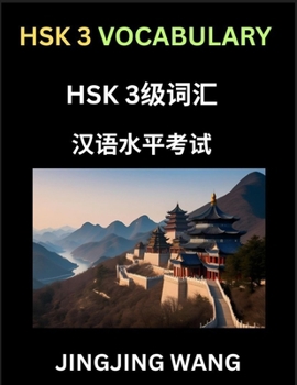Paperback HSK Level 3 Vocabulary- Self-learn Words, Example Sentences, Essays to Prepare HSK 1 Test, A Guide to Prepare and Qualify Mandarin Chinese Language TE Book