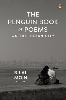Hardcover The Penguin Book of Poems on the Indian City Book