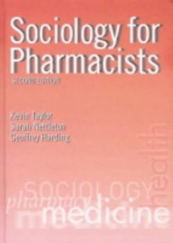 Hardcover Sociology for Pharmacists: An Introduction Book